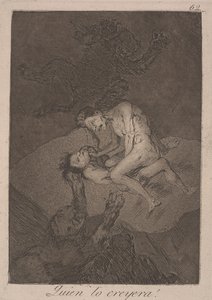 Wer hätte das gedacht! (Quien lo creyera!) von Francisco de Goya