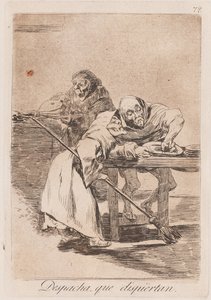 Sei schnell, sie wachen auf, spätes 18. - frühes 19. Jahrhundert von Francisco de Goya