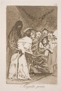 Nimm es, dein Hund! von Francisco de Goya