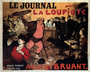 Le Journal publie La Loupiote, Großer Roman von Aristide Bruant, 1908 von Francisque Poulbot