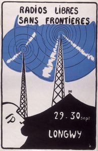 Werbung für freie Radiosender ohne Grenzen in Longwy.