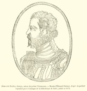 Alonso de Ercilla y Zuniga, Autor des Gedichts l