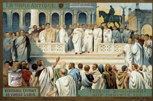 Antikes Rom: Tribun schlägt ein neues Gesetz vor - Liebig Chromolithographie, um 1900 von French School