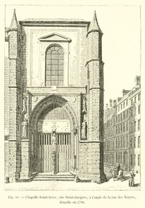 Kapelle Saint-Yves, Rue Saint-Jacques, an der Ecke der Rue des Noyers, abgerissen 1796 von French School