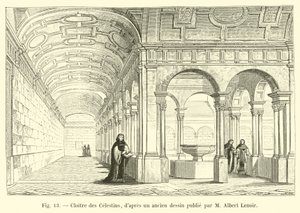 Kreuzgang der Celestins, nach einer alten Zeichnung veröffentlicht von M. Albert Lenoir