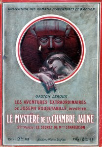 Buchcover "Das Geheimnis des gelben Zimmers, 2. Teil das Geheimnis von Fräulein Stangerson" (Abenteuer von Rouletabille) von Gaston Leroux, ed. Pierre Lafitte