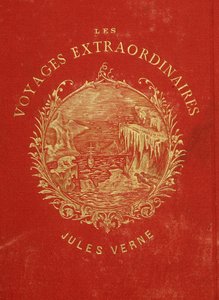Cover der Sammlung „Les Voyages Extraordinary“ von Jules Verne. Ende des 19. Jahrhunderts