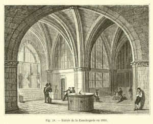 Eingang zur Conciergerie im Jahr 1830 von French School