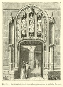 Haupteingang des Klosters der Jakobiner, Rue Saint-Jacques von French School