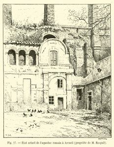 Aktueller Zustand des römischen Aquädukts in Arcueil, Eigentum von M. Raspail von French School