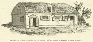 Das Haus, in dem Swedenborg wohnte, im Vorort von Stockholm (Gravur)