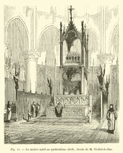 Der Hauptaltar im 14. Jahrhundert, Zeichnung von M. Viollet-le-Duc von French School