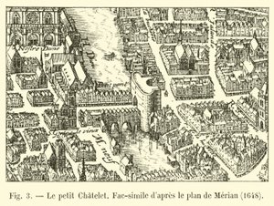 Das kleine Chatelet, Faksimile nach dem Plan von Merian, 1648