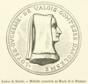 Louise de Savoie, Medaille aufbewahrt im Münzmuseum (Stich)
