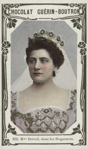 Madame Breval in Die Hugenotten von French School