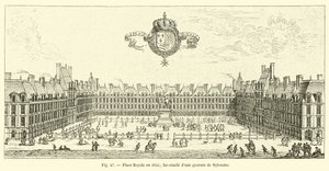 Place Royale 1645 (Faksimile einer Gravur von Sylvestre)