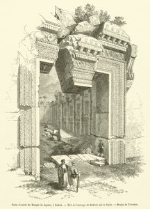 Eingangstor des Tempels des Jupiter in Baalbek (Gravur) von French School