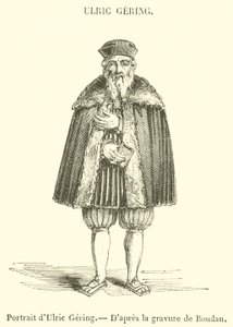 Porträt von Ulric Gering (Gravur) von French School