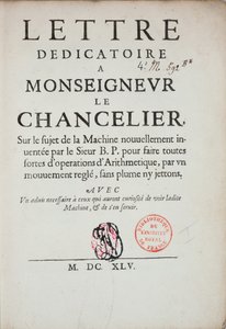 Gedruckter Widmungsbrief über die Erfindung der Rechenmaschine von Blaise Pascal (1623-62) 1645