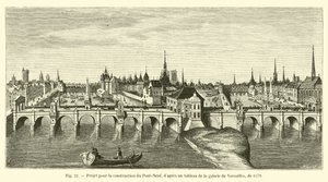 Projekt für den Bau der Pont-Neuf, nach einem Gemälde aus der Galerie von Versailles, von 1578 von French School