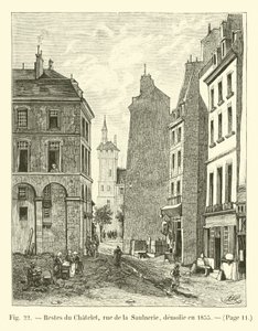 Überreste des Châtelet, Rue de la Saulnerie, abgerissen 1855 von French School
