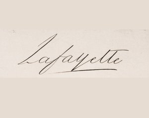 Unterschrift von Marie-Joseph-Paul-Yves-Roch-Gilbert du Motier, Marquis de Lafayette