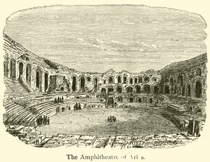Das Amphitheater von Arles von French School