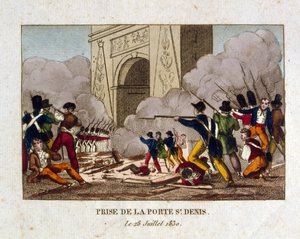 Die Eroberung des Tores von St. Denis, Paris, während der Französischen Revolution von 1830