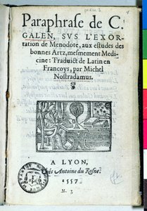 Titelseite von Paraphrase de C. Galien von Michel de Nostradame (Nostradamus) (1503-66), 1557