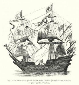 Kriegsschiff des 16. Jahrhunderts; gezeichnet von Guillaume Barendsz und gestochen von Cl. Visscher (Gravur) von French School