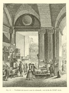 Vestibül des Louvre unter der Kolonnade, gegen Ende des 18. Jahrhunderts von French School