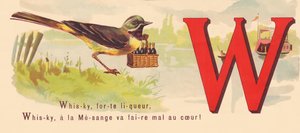 W: Whiskey, starker Likör, Whiskey, hat die Meise wird das Herz verletzen! von French School