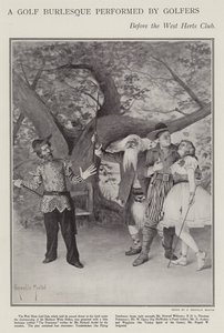 Eine Golf-Burleske, aufgeführt von Golfern beim jährlichen Abendessen des West Herts Clubs von G. Grenville Manton