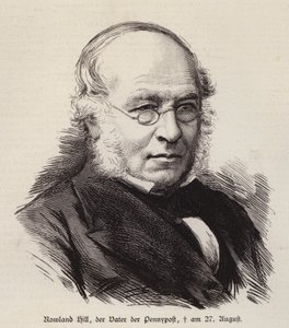 Rowland Hill, britischer Reformator des Postwesens und Erfinder der Briefmarke