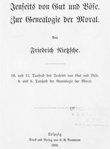 Titelseite von Jenseits von Gut und Böse und Zur Genealogie der Moral von Friedrich Wilhelm Nietzsche, veröffentlicht von Naumann, Leipzig, 1899