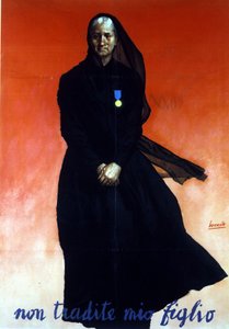 Zweiter Weltkrieg: Italienisches Poster, das eine Witwe darstellt (Sohn im Einsatz gefallen): Verrate meinen Sohn nicht.