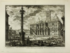 Ansicht der Basilika S. Maria Maggiore mit ihren beiden Flügeln, aus Ansichten von Rom von Giovanni Battista Piranesi