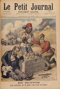 Ägypten: Die Reserven der Schulden gehen in Rauch auf, Illustration aus Le Petit Journal von Henri Meyer