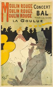 Plakatwerbung für "La Goulue" im Moulin Rouge