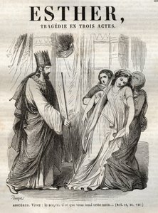 Szene aus Esther, Tragödie von Jean Racine - Gravur in „Werke von Jean Racine“ illustriert von Pauquet und mit einer Notiz von Emile de La Bedolliere - 1851 von Hippolyte Louis Pauquet