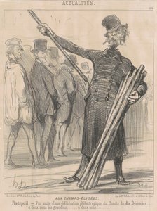 Auf den Champs-Elysées, Ratapoil. Aufgrund einer philanthropischen [sic] Entscheidung des Komitees vom zehnten Dezember...zu zwei Sous im Club...zwei Sous... von Honoré Daumier