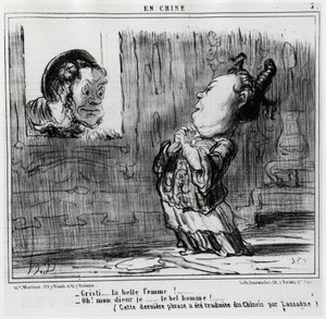 Christi, die schöne Frau! ; „Oh! Gott, ich... Der schöne Mann!“ (Dieser letzte Satz wurde von Lassagne aus dem Chinesischen übersetzt.), in der Serie En Chine, Illustration von Honore Daumier (1808-1879), veröffentlicht in „Charivari“