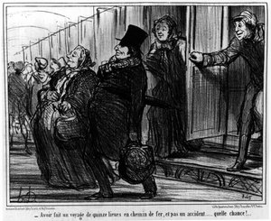 Nachdem ich eine fünfzehn Meilen lange Eisenbahn gemacht habe und kein Unfall... was für ein Glück!... : aus „Aktualitäten“, Serie von Karikaturen über die Eisenbahnen von Honore Daumier (1808-1879). „Charivari“