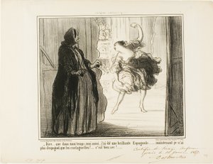 „- Schwer vorstellbar, dass ich in meinen Tagen auch eine gefeierte spanische Tänzerin war... heutzutage sind nur noch meine Kastagnetten spanisch... was für ein Ärger...,“ Platte 11 aus Croquis Dramatiques