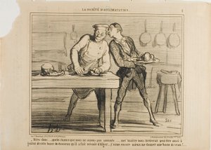 „- Ich bin froh, dass wir keine Wissenschaftler sind, sonst würde Monsieur uns auch einladen, diesen Kamelhöcker zu probieren, den er aus Algerien bestellt hat… Ich genieße lieber ein Kalbshöckermahl!“, Platte 8 aus La Société D