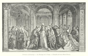 Domenico Ghirlandajo, Die Hochzeit der Jungfrau, Kapelle von Santa Maria Novella (Stich) von Italian School
