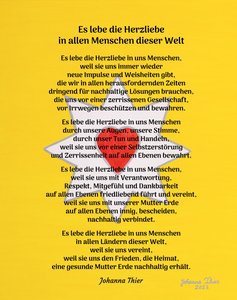 Es lebe die Herzliebe in allen Menschen dieser Welt - Version 1 von Johanna Thier