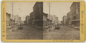 Stereographische Ansicht der Water Street, Blick nach Osten von der State Street, Chicago