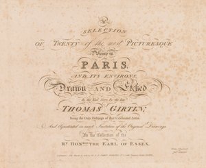 Eine Auswahl von zwanzig der malerischsten Ansichten in Paris und Umgebung: Titelseite, 1803 von John Girtin