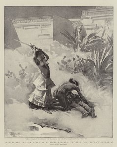 Illustration für die neue Geschichte von H. Rider Haggard, mit dem Titel Montezuma